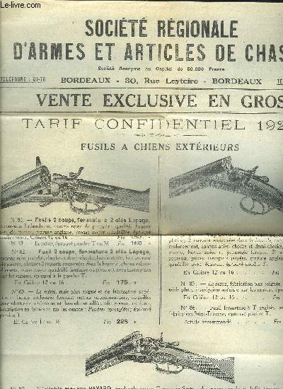 PLAQUETTE DE 4 PAGES : SOCIETE REGIONALE D'ARMES ET ARTICLES DE CHASSE - VENTE EXCLUSIVE EN GROS - TARIF CONFIDENTIEL 1923.
