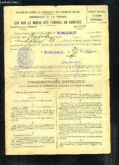 UN ANCIEN DOCUMENT DE 1923 : MINISTERE DE L'HYGIENE DE L'ASSISTANCE ET DE LA PREVOYANCE SOCIALES PREFECTURE DE LA GIRONDE - DEPOT DE DEMANDE LOI SUR LE REPOSE DES FEMMES EN COUCHES.