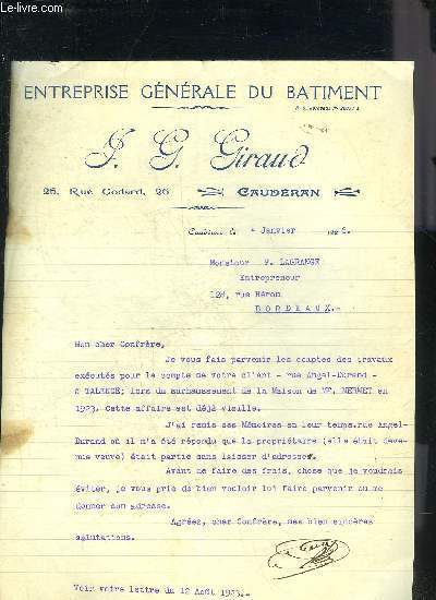 UNE LETTRE DACTYLOGRAPHIEE SIGNEE DE J.G. GIRAUD ENTREPRISE GENERALE DU BATIMENT - DATANT DU 4 ANVIER 1926 - DESTINEE A MONSIEUR F.LAGRANGE.