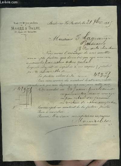 UNE LETTRE DE MARRE & DELOL BOIS DU NORD & DU PAYS - DATANT DE 1885 - DESTINEE A MONSIEUR LAGRANGE - LETTRE SIGNEE.