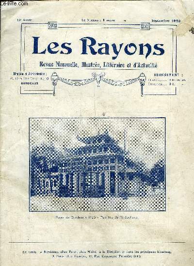 LES RAYONS REVUE MENSUELLE ILLUSTREE LITTERAIRE ET D'ACTUALITE - 16E ANNEE SEPTEMBRE 1923 - Ame d'artiste par Jean Balde - tristesse par Marie Louis Hugues - sensibilit par Gabrielle de Roziere - la belle pigeonne par Pierre Handrey etc.