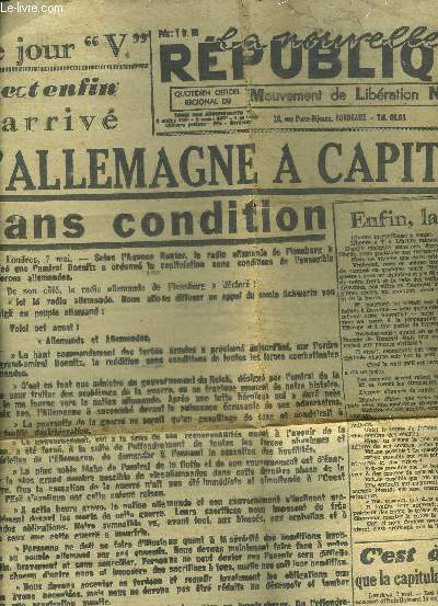 LA NOUVELLE REPUBLIQUE 5E EDITION MARDI 8 MAI 1945 - Le jour 