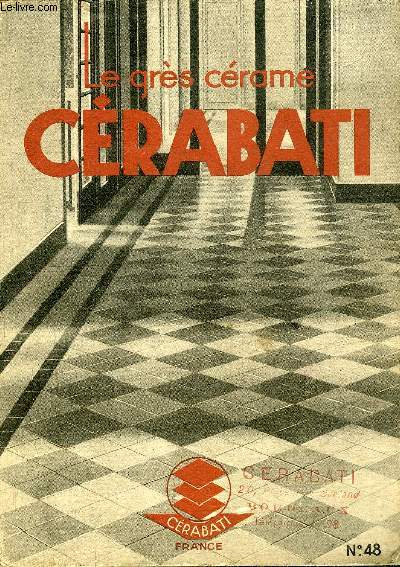 UNE PLAQUETTE DEPLIANTE : LE GRES CERAME CERABATI.