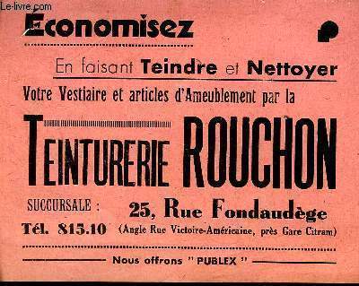 UNE PUBLICITE DE LA TEINTURERIE ROUCHON BORDEAUX.