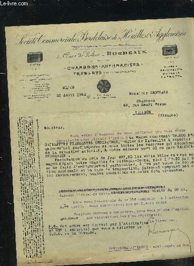 UNE LETTRE DACTYLOGRAPHIEE SIGNEE DE LA SOCIETE COMMERCIALE BORDELAISE DE HOUILLES & AGGLOMERES - DATANT DE 1942 - DESTINEE A MONSIEUR GROSLAND.