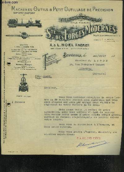 LOT DE 2 LETTRES DACTYLOGRAPHIEES SOCIETE DES FORGES MODERNES A & L NOEL FRERES MACHINES OUTILS & PETIT OUTILLAGE DE PRECISION - DATANT DE 1937 - DESTINEE A MONSIEUR DE A.LANDE - LETTRES SIGNEES.