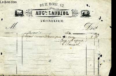 UNE FACTURE DE AUGUSTE LAURIOL TONNELIER RUE DIEU 13 BORDEAUX - DATANT DE 1881.