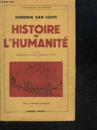 HISTOIRE DE L'HUMANITE - COLLECTION BIBLIOTHEQUE HISTORIQUE.