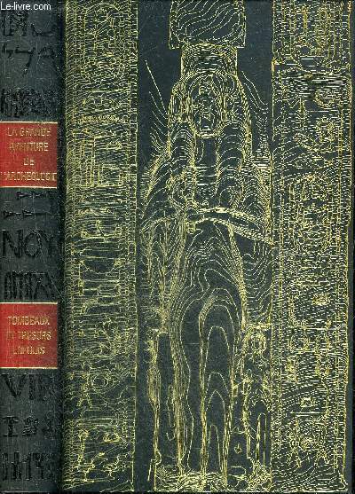 TOMBEAUX ET TRESORS ENFOUIS - COLLECTION LA GRANDE AVENTURE DE L'ARCHEOLOGIE.