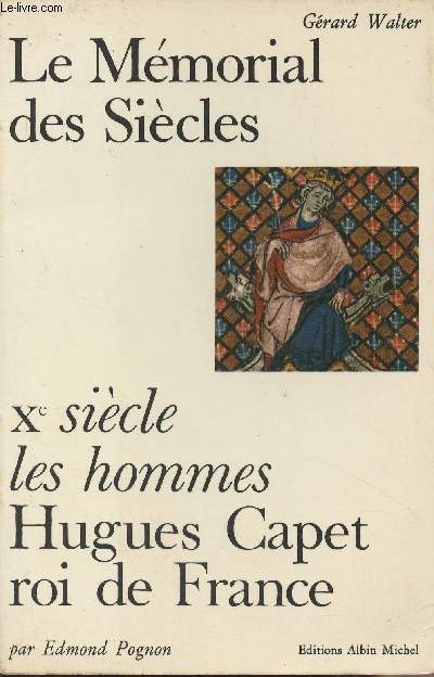 Hugues Capet, roi de France - 