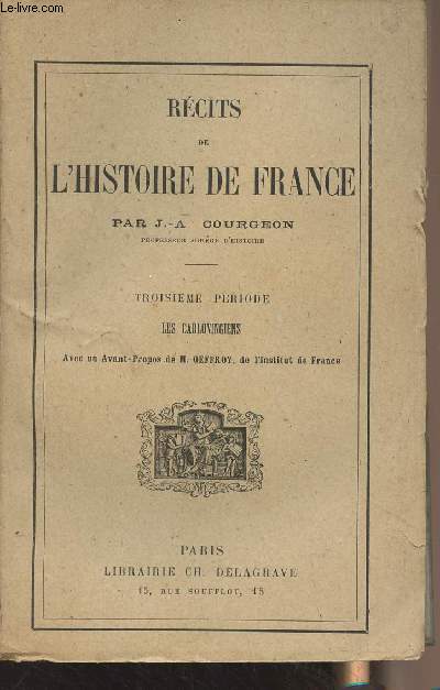 Rcits de l'histoire de France - Troisime priode : Les Carlovingiens