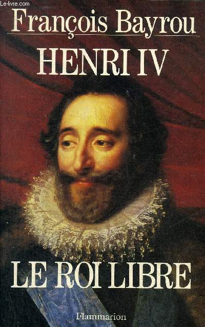 HENRI IV LE ROI LIVRE.