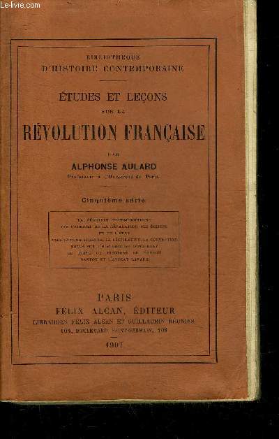 ETUDES ET LECONS SUR LA REVOLUTION FRANCAISE - CINQUIEME SERIE - COLLECTION BIBLIOTHEQUE D'HISTOIRE CONTEMPORAINE