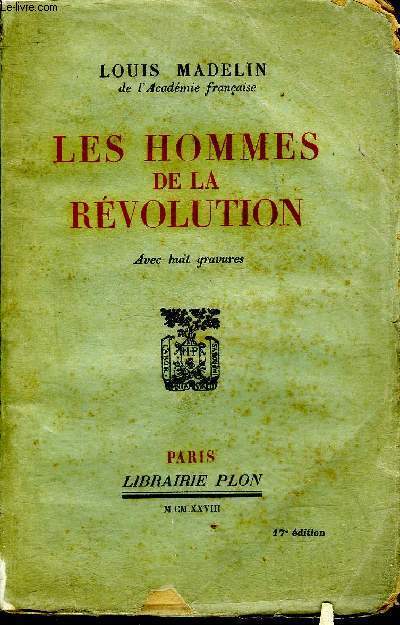 LES HOMMES DE LA REVOLUTION.