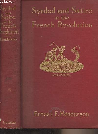 Symbol and Satire in the French Revolution