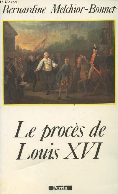 Le procs de Louis XVI