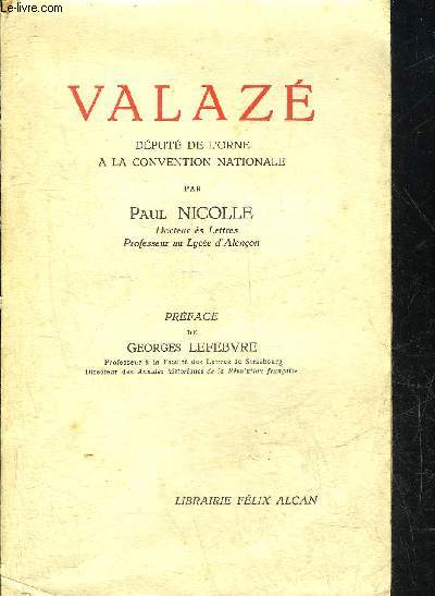 VALAZE DEPUTE DE L'ORNE A LA CONVENTION NATIONALE.