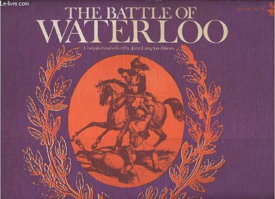 The Battle of Waterloo - 