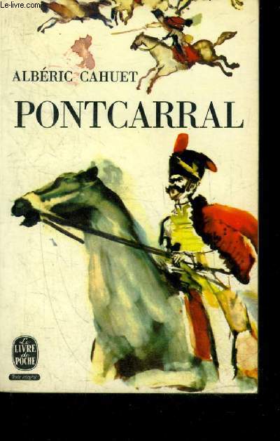 PONTCARRAL - ROMAN - COLLECTION LE LIVRE DE POCHE N1443.