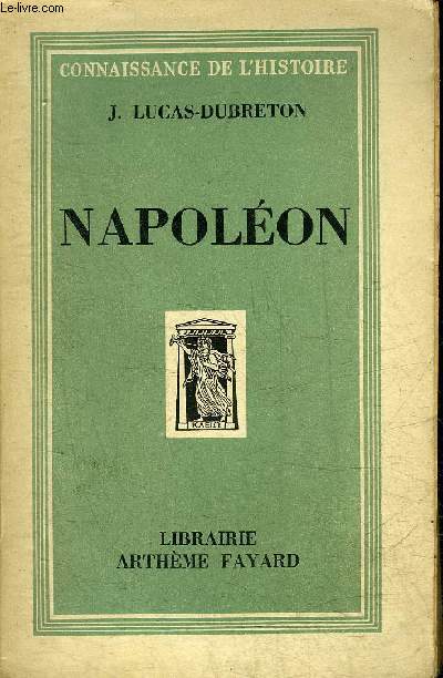 NAPOLEON - COLLECTION CONNAISSANCE DE L'HISTOIRE.