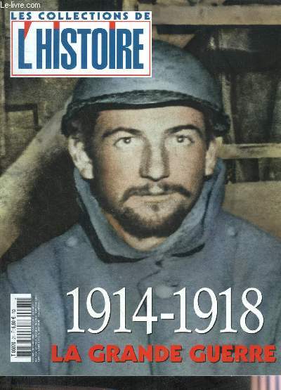 LES COLLECTIONS DE L'HISTOIRE N21 OCTOBRE-DECEMBRE 2003 - 1914-1918 LA GRANDE GUERRE.