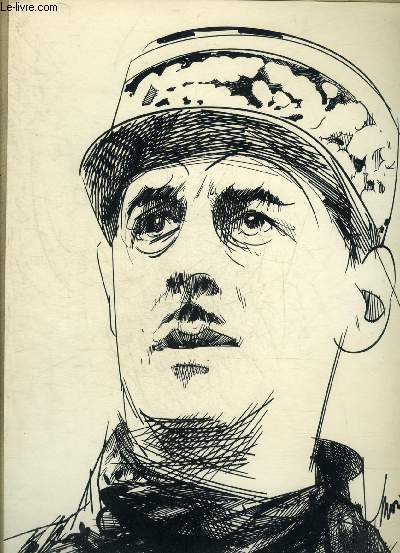 CHARLES DE GAULLE - UNE GRAVURE COMMEMORATIVE - REALISEE PAR MORETTI AU CLUB DU LIVRE.