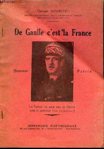 DE GAULLE C'EST LA FRANCE.