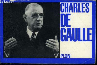 CHARLES DE GAULLE .