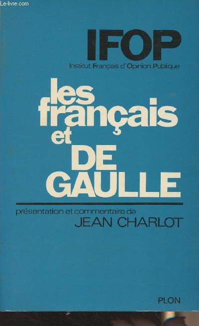 Les franais et De Gaulle - IFOP