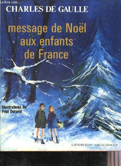 MESSAGE DE NOEL AUX ENFANTS DE FRANCE.