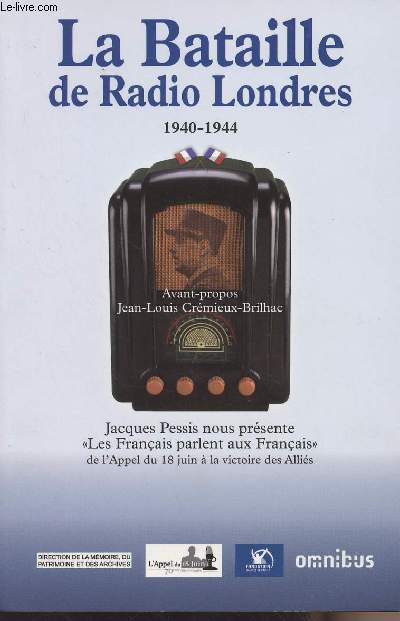 La bataille de Radio Londres - 70e anniversaire de l'Appel du 18 juin