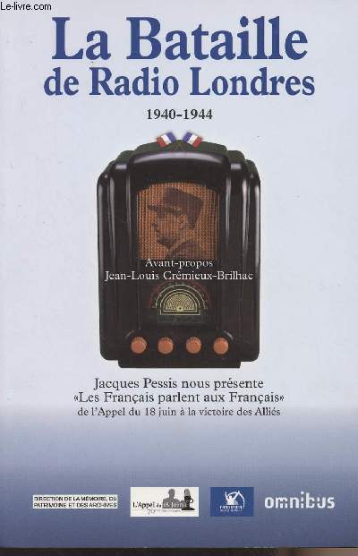 La bataille de Radio Londres - 70e anniversaire de l'Appel du 18 juin