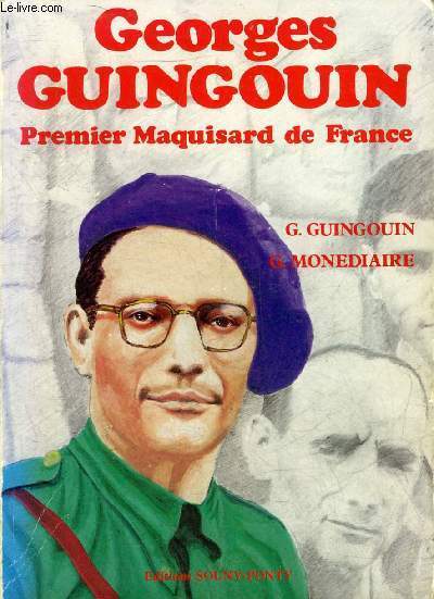 GEORGES GUINGOUIN PREMIER MARQUISARD DE FRANCE.