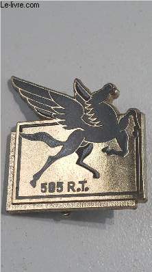 UN INSIGNE MILITAIRE DU 505E RT REGIMENT DU TRAIN.