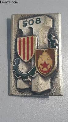 UN INSIGNE MILITAIRE DU 508E RT REGIMENT DU TRAIN.