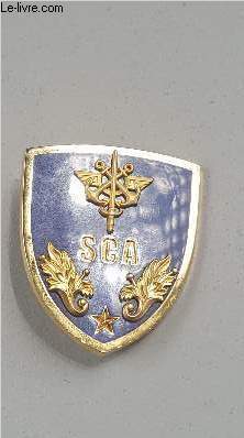 UN INSIGNE MILITAIRE DU SCA SERVICE COMMISSARIAT DES ARMEES.