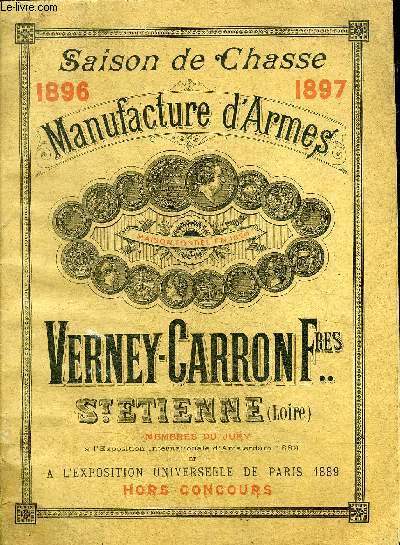 MANUFACTURE D'ARMES FONDEE EN 1820 HORS CONCOURS - VERNEY CARRON FRERES SAINT ETIENNE - TARIF ALBUM VALABLE DU 15 JUIN 1896 AU 15 JUIN 1897-