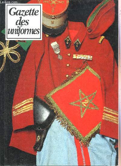 ALBUM GAZETTE DES UNIFORMES - N138-139-140-147-148-149.