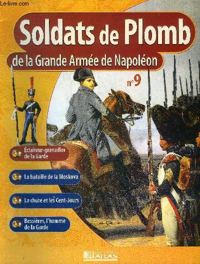 SOLDATS DE PLOMB DE LA GRANDE ARMEE DE NAPOLEON N9 -
