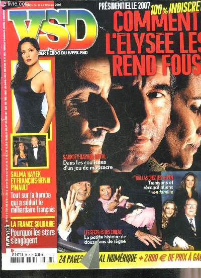 VSD N1542 DU 14 AU 20 MARS 2007 - Prsidentielle 2007 comment l'Elyse les rend fous 100% indiscrets - Sarkozy Bayrou Royal dans les coulisses d'un jeu de massacre - Dallas chez les Le Pen trahisons et rconciliations en famille - les secrets de Chirac