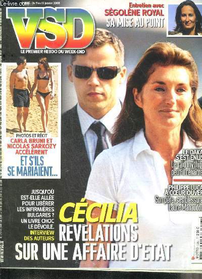 VSD N1585 DU 9 AU 15 JANVIER 2008 - Entretien avec Sgolne Royal sa mise au point - Carla Bruni et Nicolas Sarkozy acclrent et s'ils se mariaient etc.