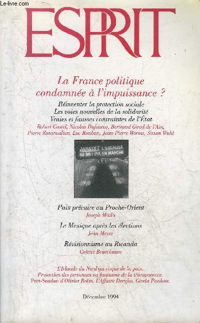 ESPRIT N12 DEC 1994 - LA FRANCE POLITIQUE CONDAMNEE A L'IMPUISSANCE ?.