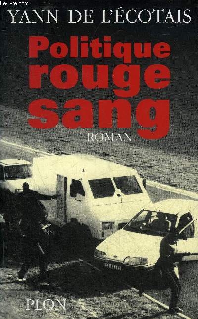 POLITIQUE ROUGE SANG.