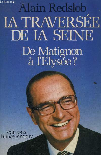 LA TRAVERSEE DE LA SEINE DE MATIGNNON A L'ELYSEE ?.