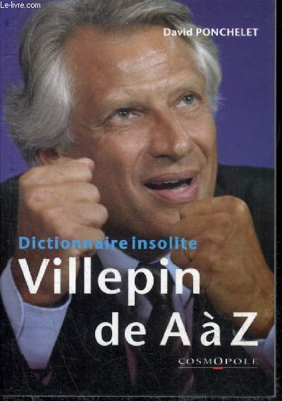 DICTIONNAIRE INSOLITE VILLEPIN DE A  Z.