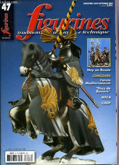 FIGURINES TRADITION ACTUALITE TECHNIQUE N 47 AOUT SEPTEMBRE 2002 - Concours Leon Rampante en Espagne - 2e concours Ducs de Bavire  Ingolsdadt - MFCA 2002 - 3e forum mediterraneum - championnats de l'ouest 2002 - 6e mondial de la miniature etc.