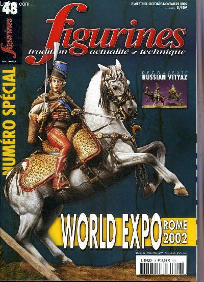 FIGURINES TRADITION ACTUALITE TECHNIQUE N 48 OCTOBRE NOVEMBRE 2002 - Les Russian Vityaz - world expo 2002  Rome - Archer samoura  cheval - les dragons de la ligne 2e partie - l'escadron de gendarmerie  cheval de la garde 1854-1864 .