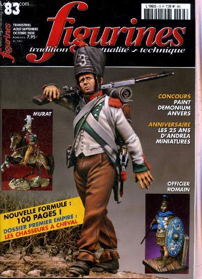 FIGURINES TRADITION ACTUALITE TECHNIQUE N 83 AOUT SEPTEMBRE OCTOBRE 2008 - Anvers 2008 - paint demonium 2008 - les bombardiers de la marine 1re partie de 1682  1715 - les chasseurs  cheval du 1er empire 1800-1815 - le 3e hussards1780-1914 ETC.