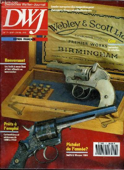 DWF DEUTSCHES WAFFEN-JOURNAL N7 26EME ANNEE 1991 - Impressions de Suhl (2) - toutes les nouveauts du march amricain  Dallas - les armes  canon lisse et leurs efficacit - des fusils trangers dans l'arme austro hongroise etc.