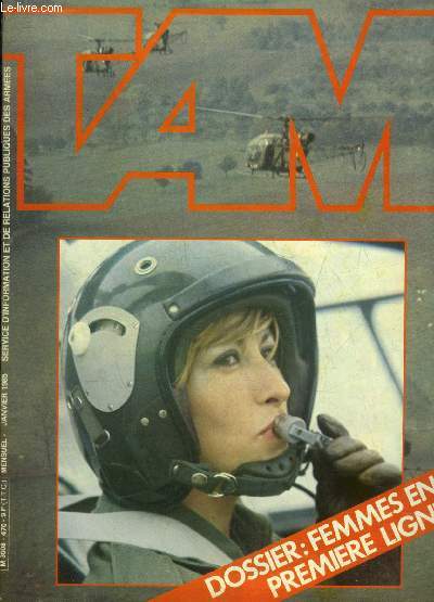 TAM MAGAZINE DES ARMEES N 470 JANVIER 1985 - Curriculum vitae changer de mtier - service national dans la gendarmerie - simulateur de tir peloton simuler n'est pas jouer - les lance roquettes antichars le dfaut de la cuirasse etc.